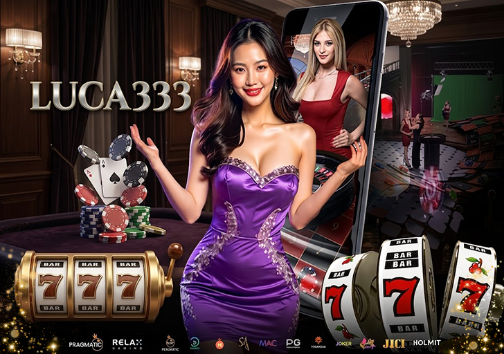 luca333 สล็อต